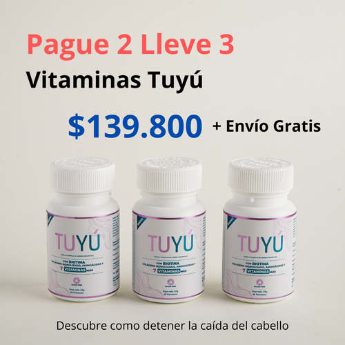 Pague 2, Lleve 3 Vitaminas Tuyú - Detiene la caída del cabello